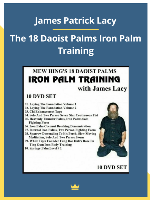 James Patrick Lacy – The 18 Daoist Palms Iron Palm Training