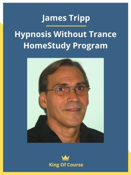 James Tripp – Hypnosis Without Trance HomeStudy Program
