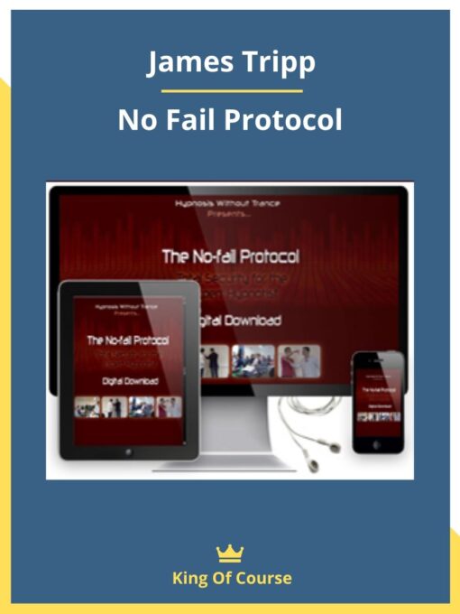 James Tripp – No Fail Protocol