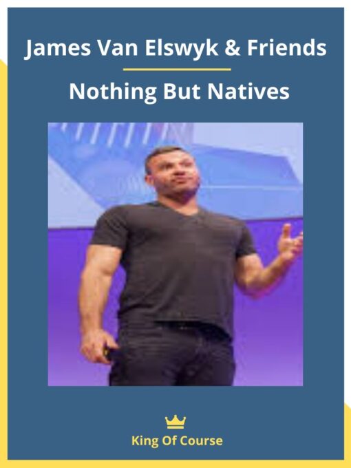 James Van Elswyk & Friends – Nothing But Natives