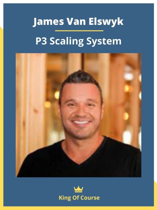 James Van Elswyk – P3 Scaling System