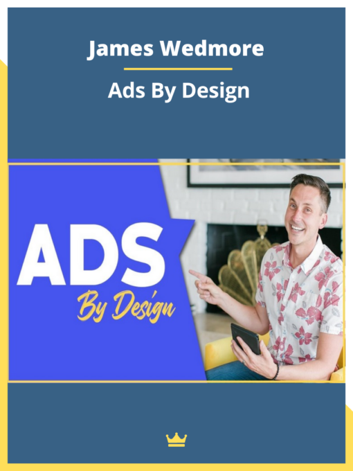 James Wedmore – Ads By Design