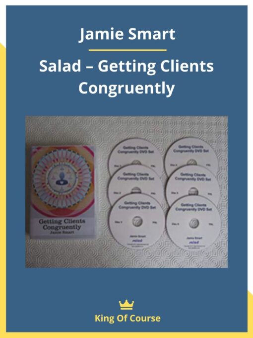 Jamie Smart – Salad – Getting Clients Congruently