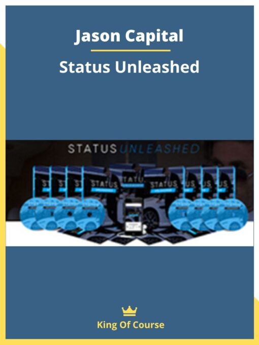Jason Capital – Status Unleashed