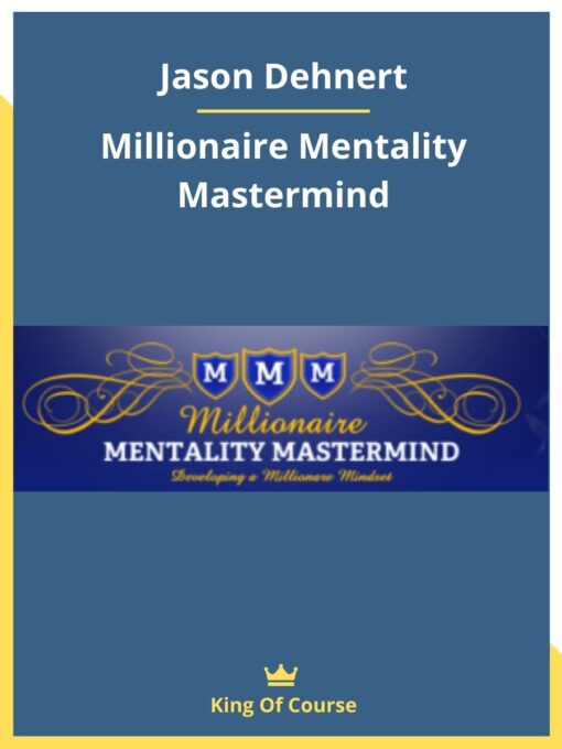 Jason Dehnert – Millionaire Mentality Mastermind