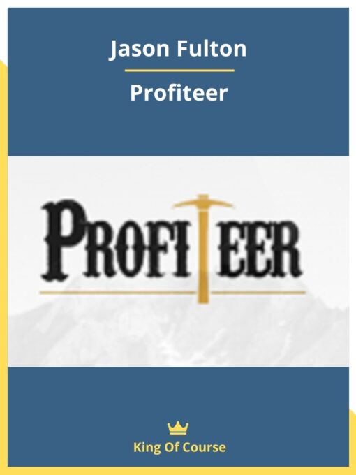 Jason Fulton – Profiteer