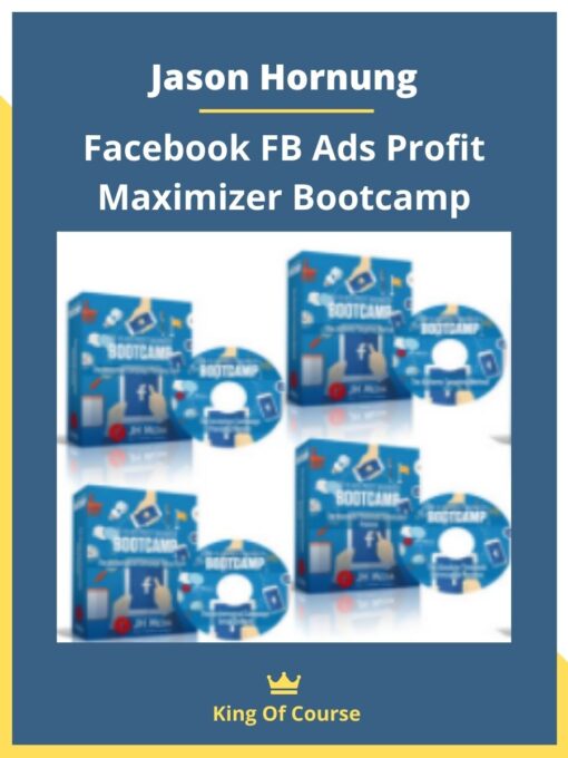 Jason Hornung – Facebook FB Ads Profit Maximizer Bootcamp