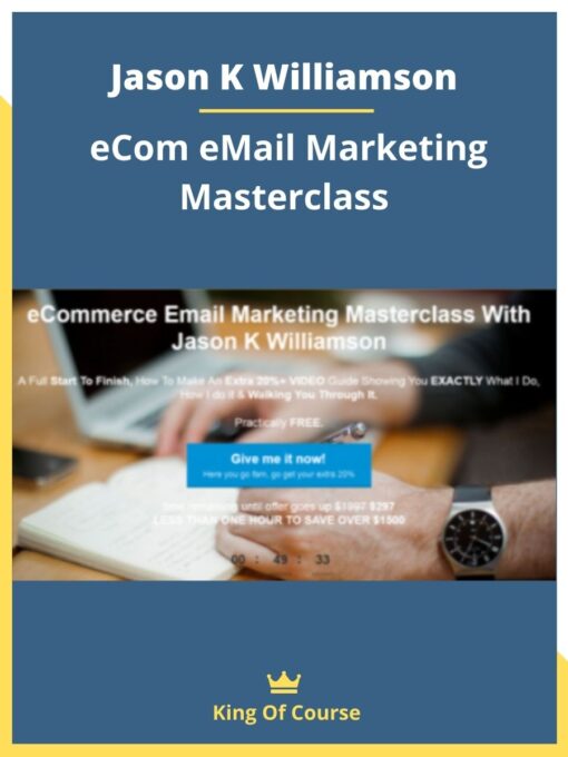 Jason K Williamson – eCom eMail Marketing Masterclass
