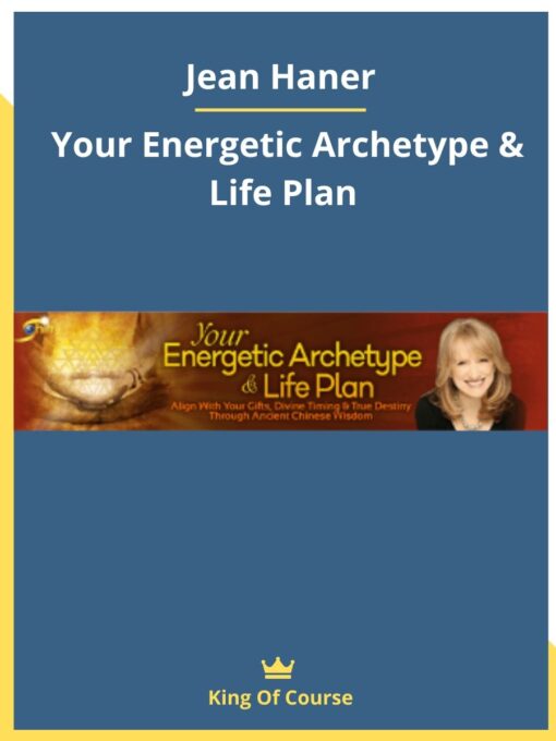 Jean Haner – Your Energetic Archetype & Life Plan