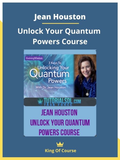 Jean Houston – Unlock Your Quantum Powers Course