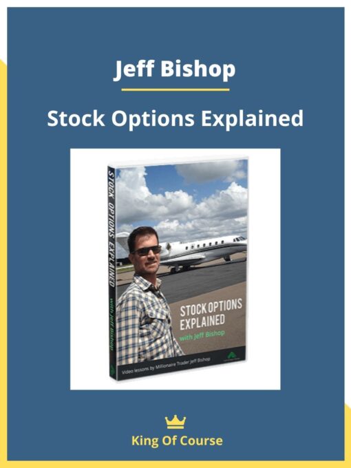 Jeff Bishop – Stock Options Explained