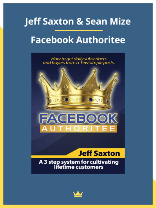 Jeff Saxton & Sean Mize – Facebook Authoritee