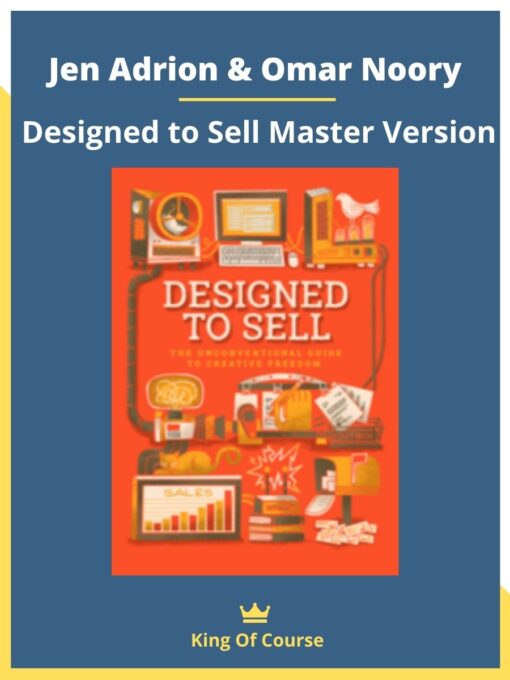 Jen Adrion & Omar Noory – Designed to Sell Master Version