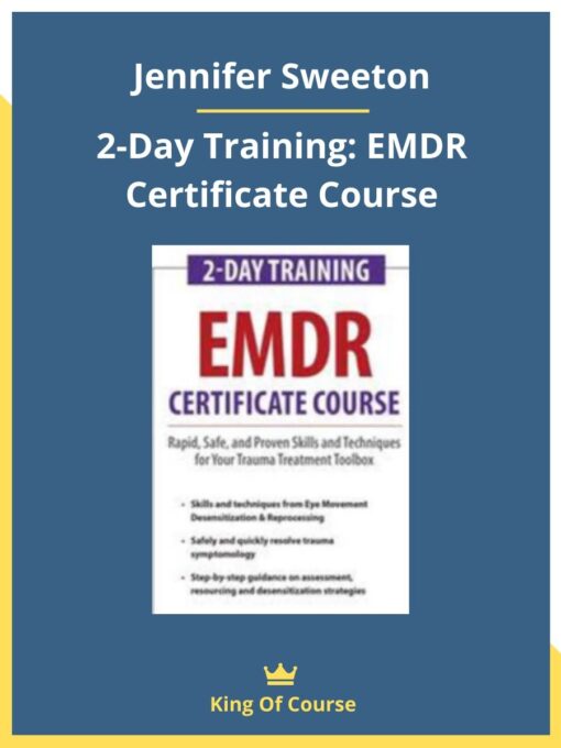 Jennifer Sweeton – 2-Day Training: EMDR Certificate Course