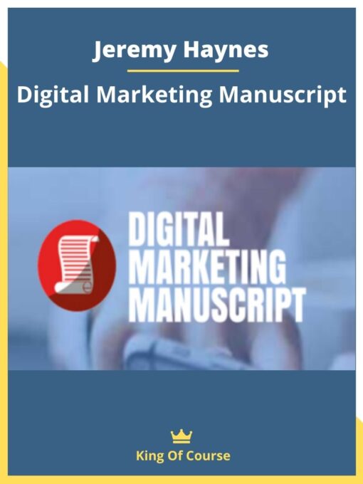 Jeremy Haynes – Digital Marketing Manuscript
