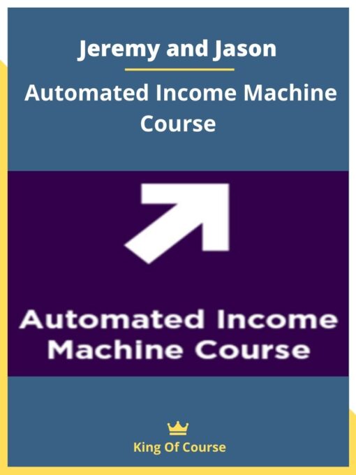 Jeremy and Jason – Automated Income Machine Course