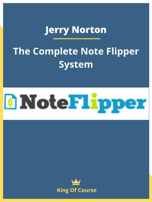 Jerry Norton – The Complete Note Flipper System