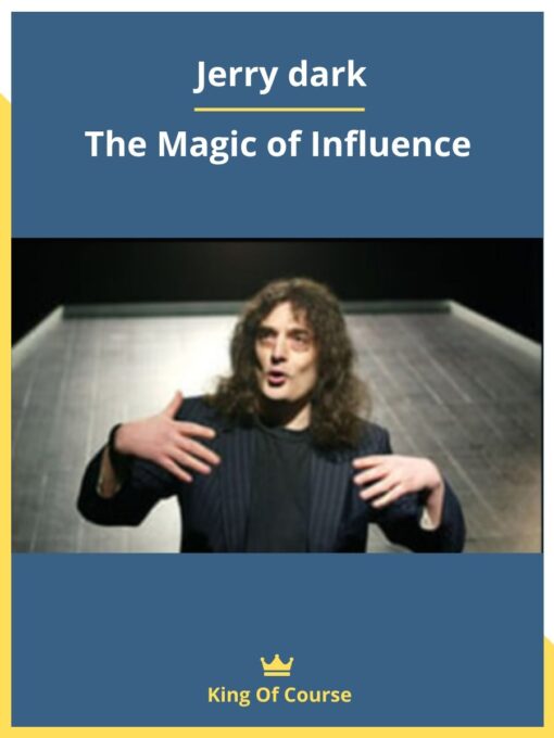 Jerry dark-The Magic of Influence