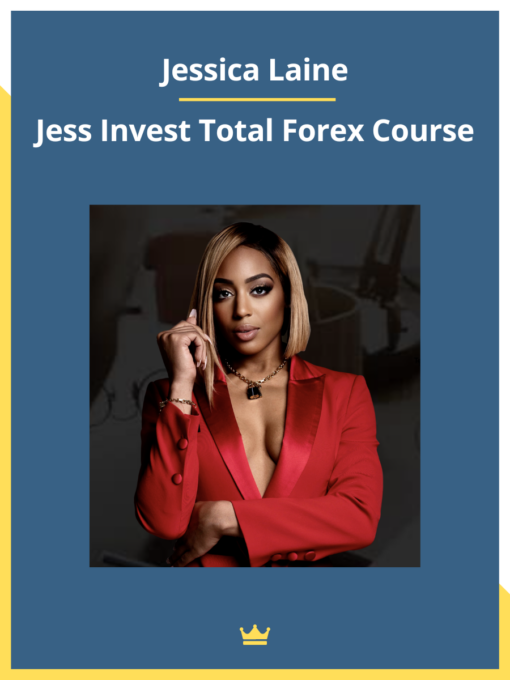 Jessica Laine – Jess Invest Total Forex Course