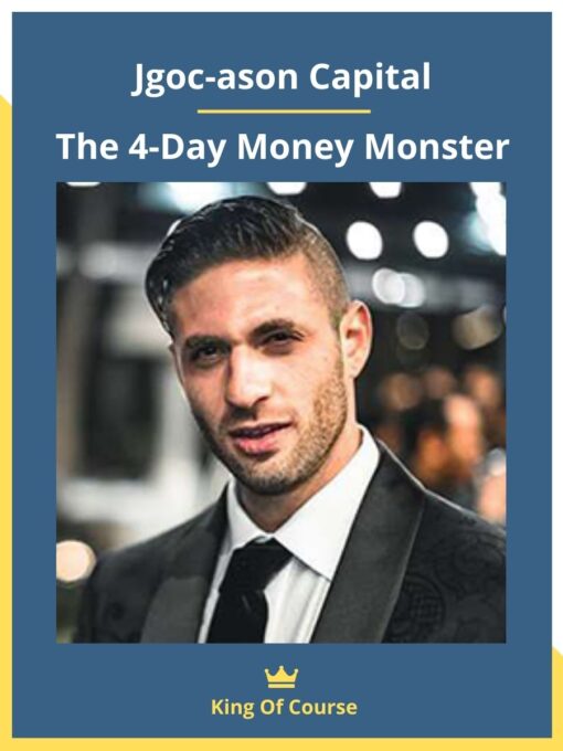 Jgoc-ason Capital – The 4-Day Money Monster