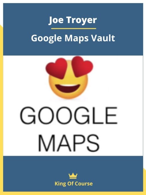 Joe Troyer – Google Maps Vault