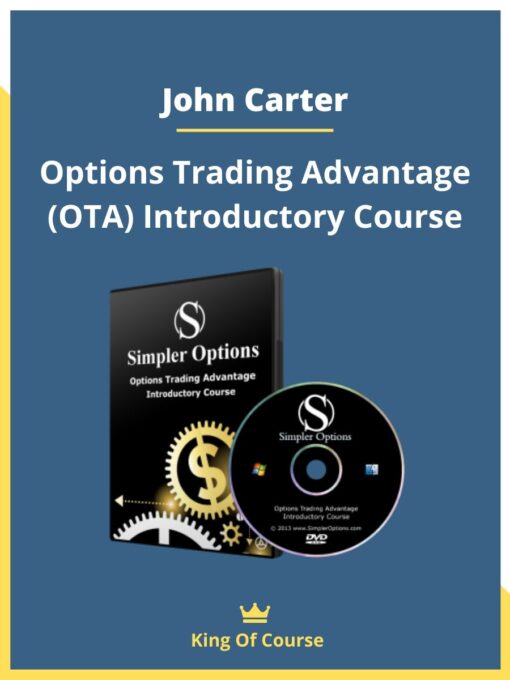 John Carter – Options Trading Advantage (OTA) Introductory Course