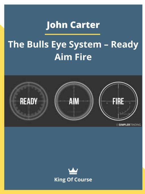 John Carter – The Bulls Eye System – Ready Aim Fire