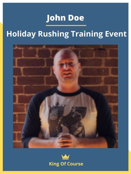 John Doe – Holiday Rushing Training Event