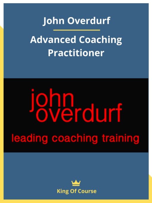 John Overdurf – Advanced Coaching Practitioner