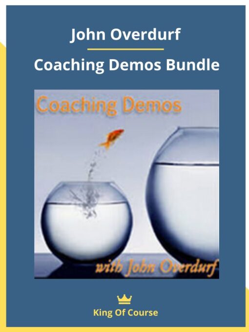 John Overdurf – Coaching Demos Bundle