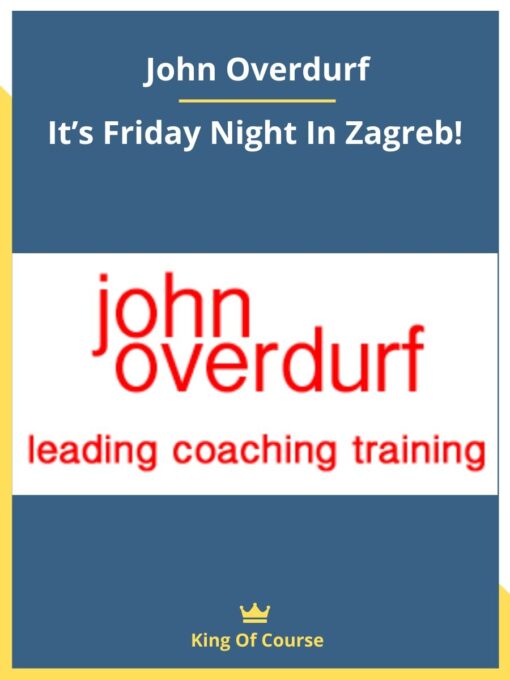John Overdurf – It’s Friday Night In Zagreb!