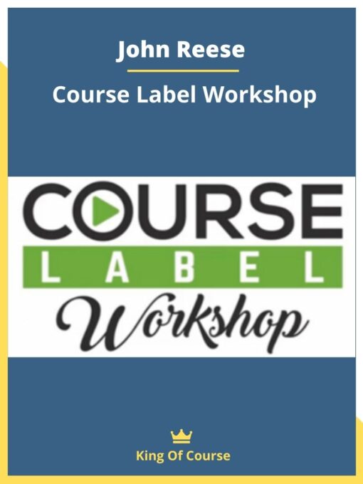 John Reese – Course Label Workshop
