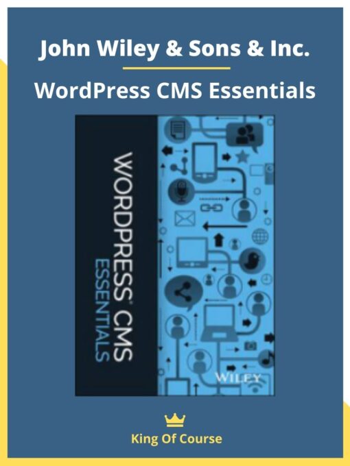 John Wiley & Sons & Inc. – WordPress CMS Essentials