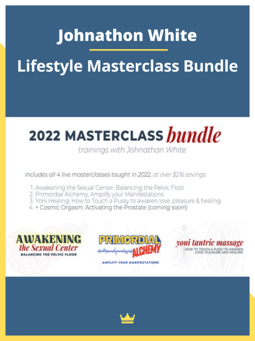 Johnathon White – Lifestyle Masterclass Bundle