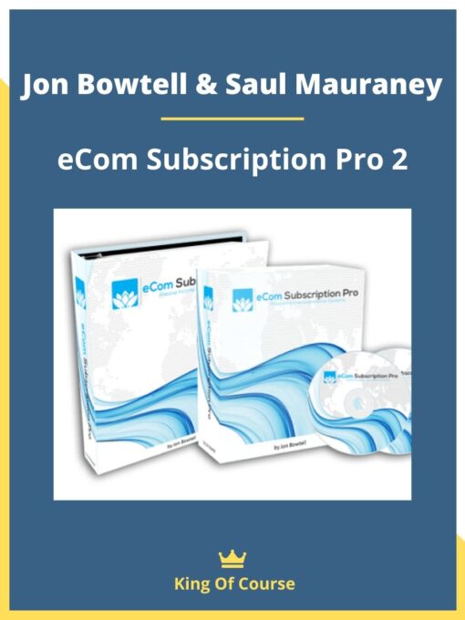 Jon Bowtell & Saul Mauraney – eCom Subscription Pro 2