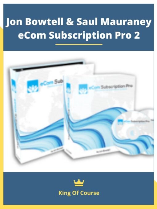 Jon Bowtell & Saul Mauraney eCom Subscription Pro 2
