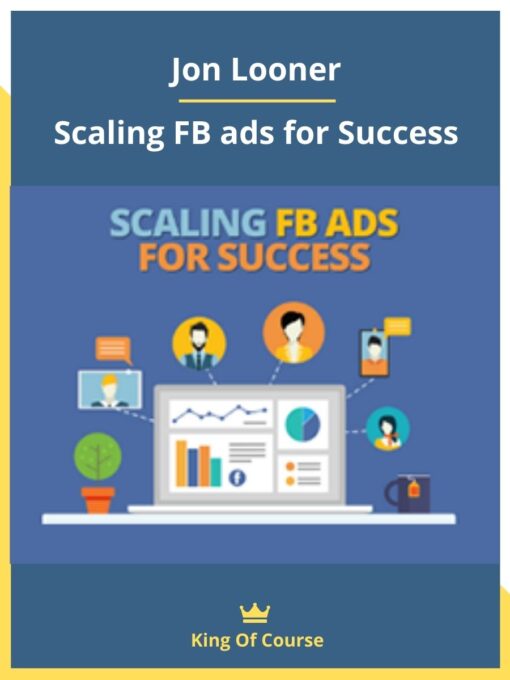 Jon Looner – Scaling FB ads for Success