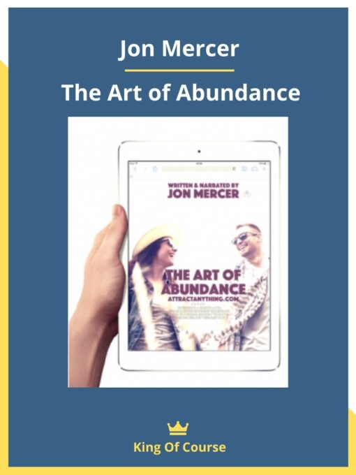 Jon Mercer – The Art of Abundance