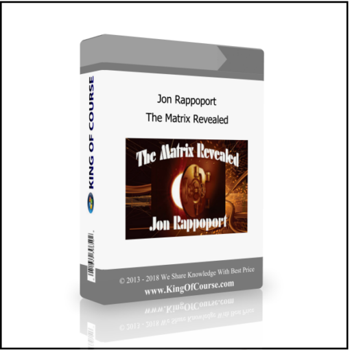 Jon Rappoport – The Matrix Revealed