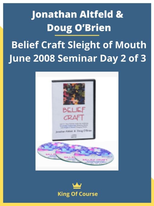 Jonathan Altfeld & Doug O’Brien – Belief Craft Sleight of Mouth June 2008 Seminar Day 2 of 3