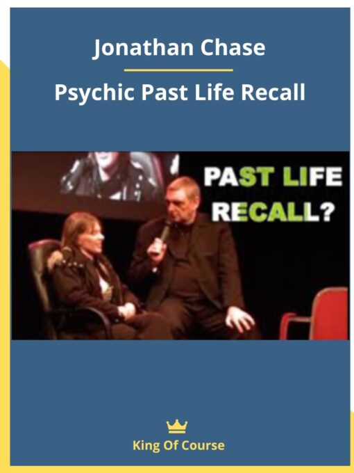 Jonathan Chase – Psychic Past Life Recall