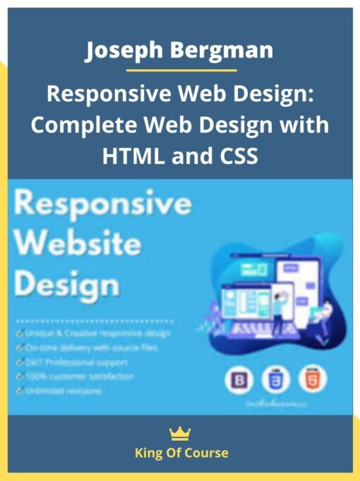 Joseph Bergman – Responsive Web Design: Complete Web Design with HTML and CSS