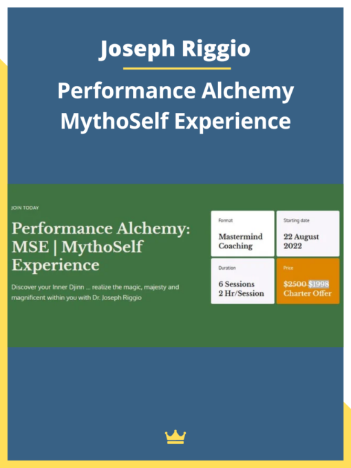 Joseph Riggio – Performance Alchemy MythoSelf Experience