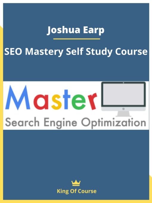 Joshua Earp – SEO Mastery Self Study Course