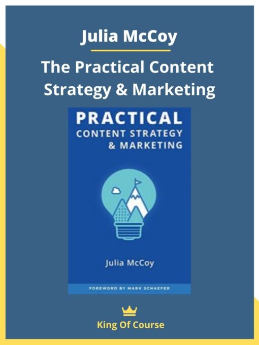 Julia McCoy – The Practical Content Strategy & Marketing
