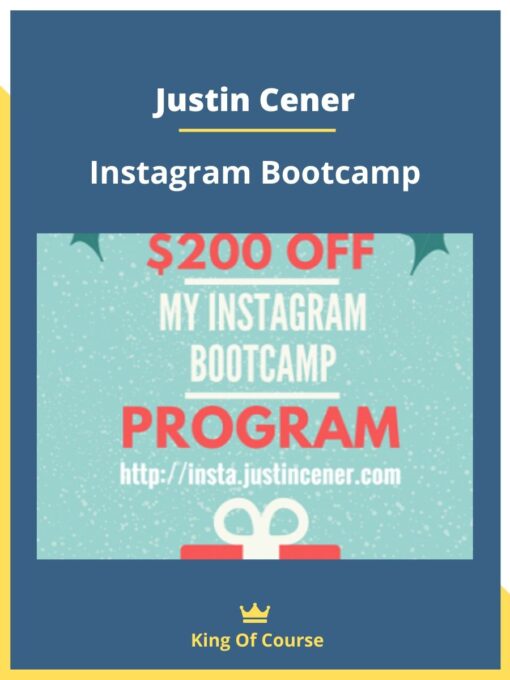 Justin Cener – Instagram Bootcamp