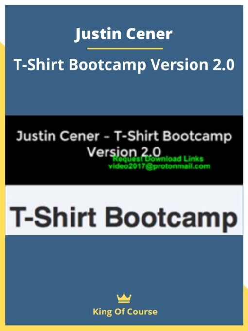 Justin Cener – T-Shirt Bootcamp Version 2.0