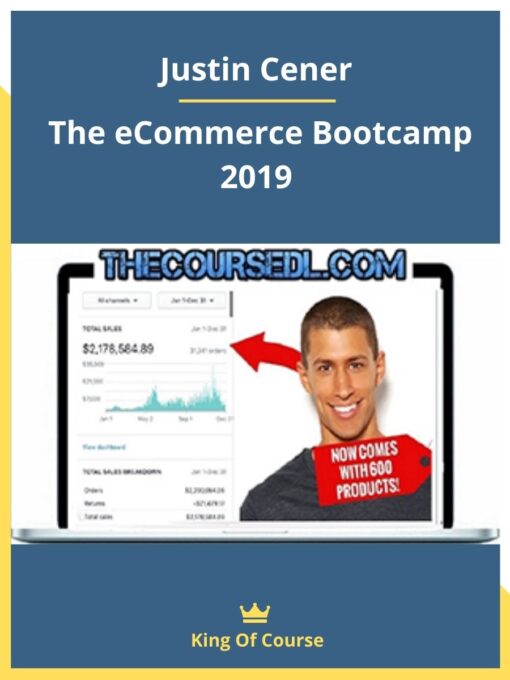 Justin Cener – The eCommerce Bootcamp 2019