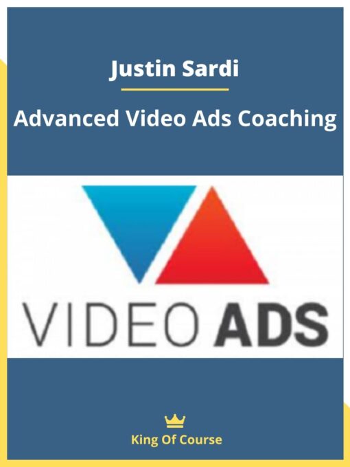 Justin Sardi – Advanced Video Ads Coaching