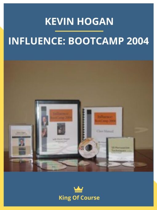KEVIN HOGAN – INFLUENCE: BOOTCAMP 2004